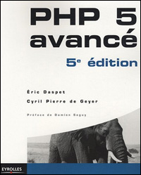 PHP 5 Avancé - 5ème édition